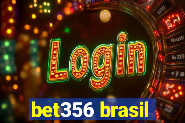 bet356 brasil